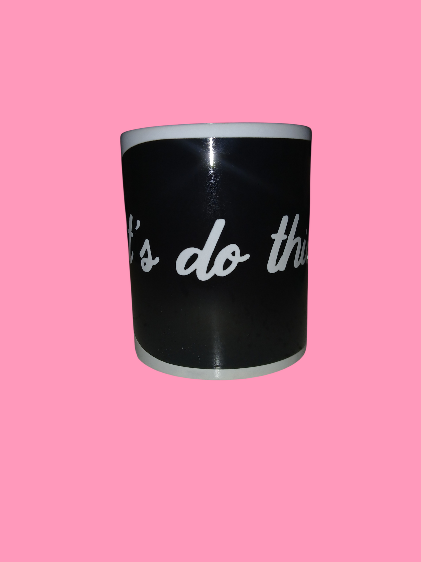Drinkware/Mug-"Let's do this Bitch"